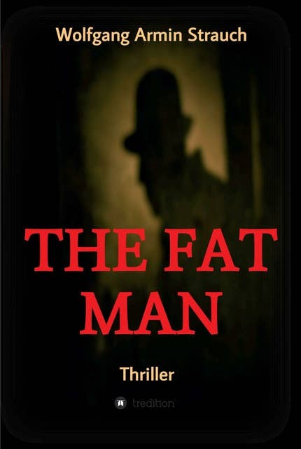 The fat man: Thriller