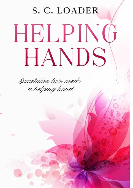 Helping Hands: Sometimes love needs a helping hand.
