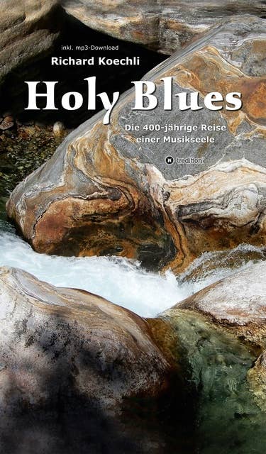Holy Blues: Die 400-jährige Reise einer Musikseele