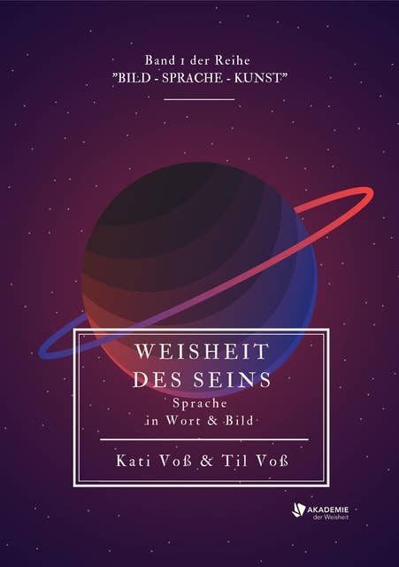 WEISHEIT DES SEINS - schwarz-weiß-Ausgabe: Sprache in Wort & Bild