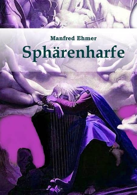 Sphärenharfe: Gedichte, Märchen, meditative Texte