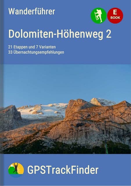 Der Dolomiten-Höhenweg Nr. 2 (28 Touren): Der Wanderführer