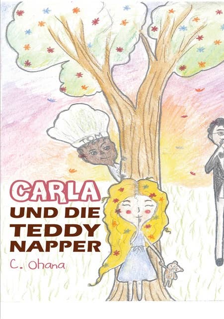 Carla und die Teddynapper: Ein Vorlese- und Erstleserbuch