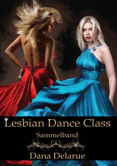 Lesbian Dance Class: Sammelband