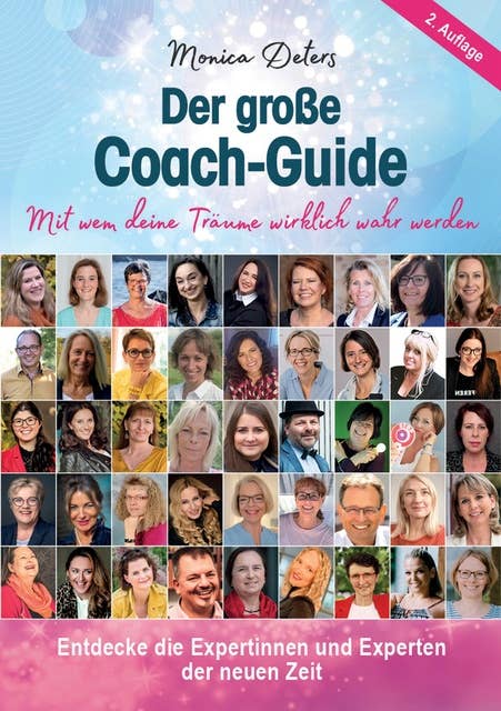 Der große Coach-Guide: Mit wem deine Träume wirklich wahr werden