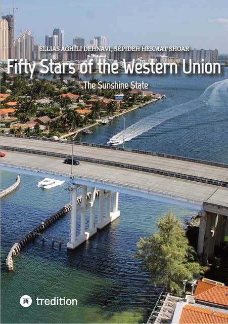 Fifty Stars of the Western Union: The Sunshine State