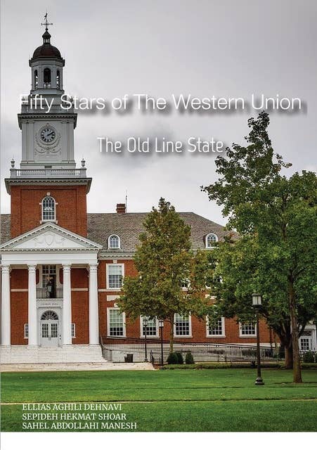 Fifty Stars of The Western Union: The Old Line State