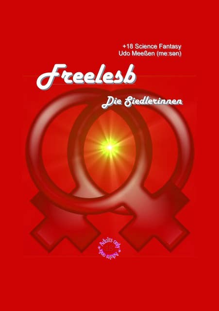 Freelesb: Die Siedlerinnen