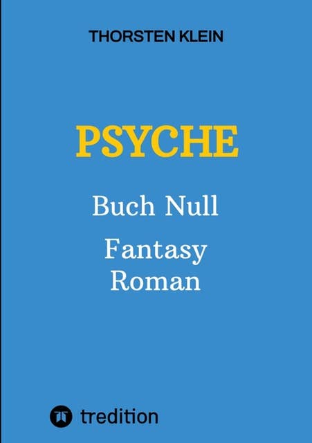 PSYCHE: Buch Null