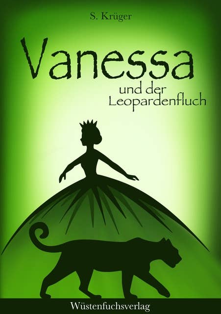 Vanessa und der Leopardenfluch: Abenteuer einer Heiligen