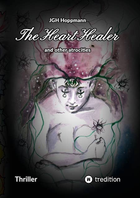 The Heart Healer - and other atrocities: Former soldiers from Afghanistan in the esoteric wellness camp: a deadly mission!