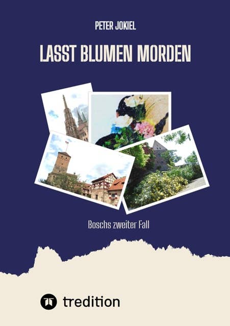 Lasst Blumen morden: Boschs zweiter Fall
