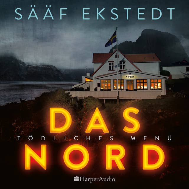 Das Nord (ungekürzt): Tödliches Menü
