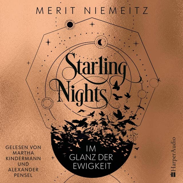 Starling Nights 2 (ungekürzt): Im Glanz der Ewigkeit