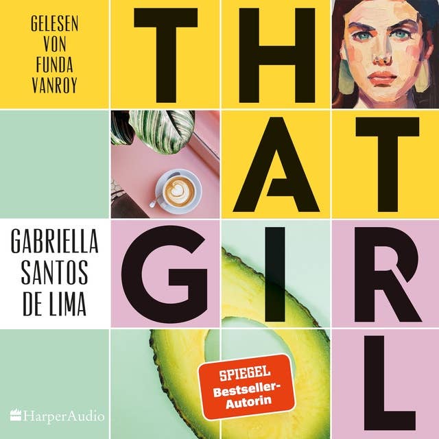 That Girl (ungekürzt): Roman by Gabriella Santos de Lima
