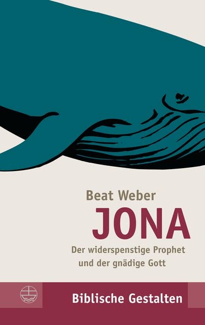 Jona: Der widerspenstige Prophet und der gnädige Gott