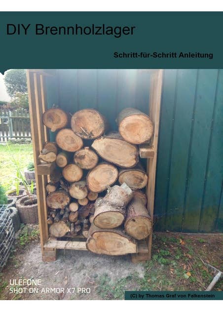 DIY Brennholzlager: Schritt für Schritt Anleitung