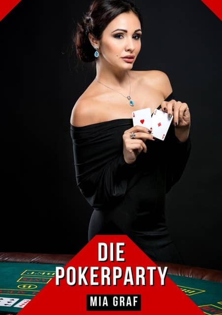 Die Pokerparty: Verbotene Erotikgeschichten mit explizitem Sex für Erwachsene