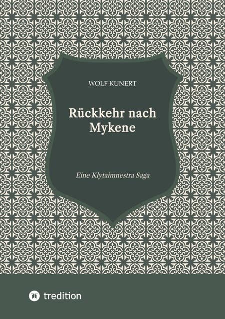 Rückkehr nach Mykene: Eine Klytaimnestra Saga