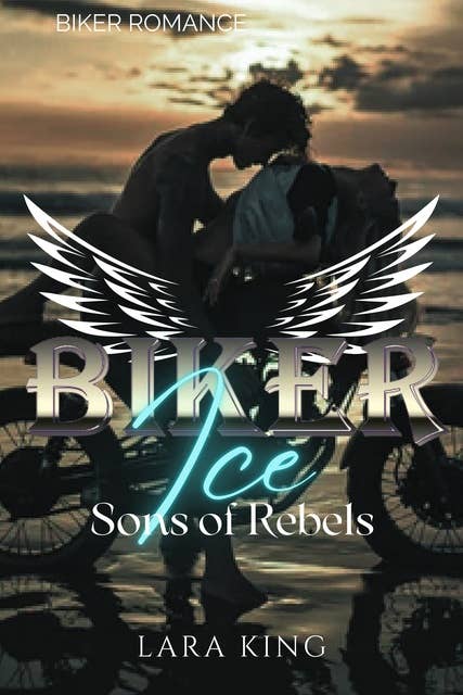 Biker Ice - Sons of Rebels MC: Biker Romance - Prudence & Rhys  "Scharfe Spannung, knisterndes Verlangen und eine ungewöhnliche, heißkalte Liebe machen dieses Buch zu einem wahren Pageturner!"