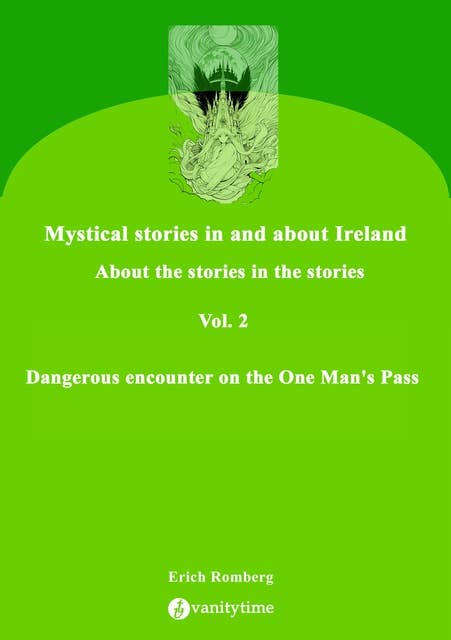 Dangerous encounter on the One Man's Pass: Stories about nightmares, mistrust, love, curses and death
