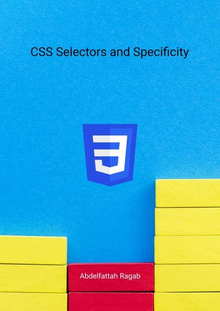 CSS Selectors and Specificity
