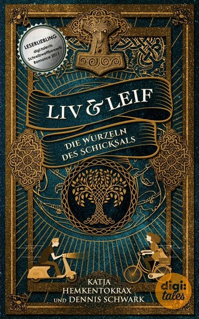 Liv & Leif. Die Wurzeln des Schicksals