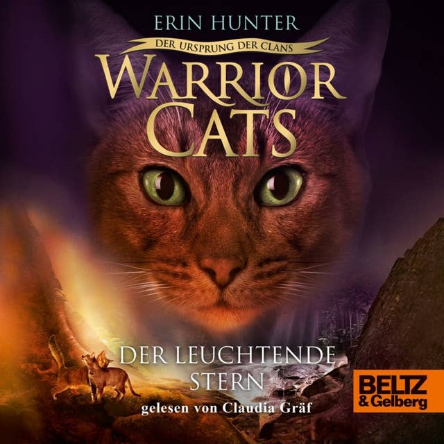 Warrior Cats - Der Ursprung der Clans: Der Leuchtende Stern