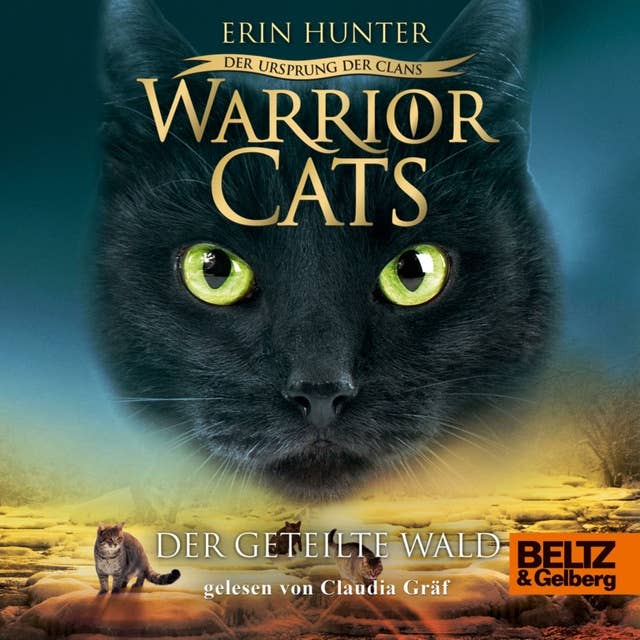 Warrior Cats - Der Ursprung der Clans: Der geteilte Wald