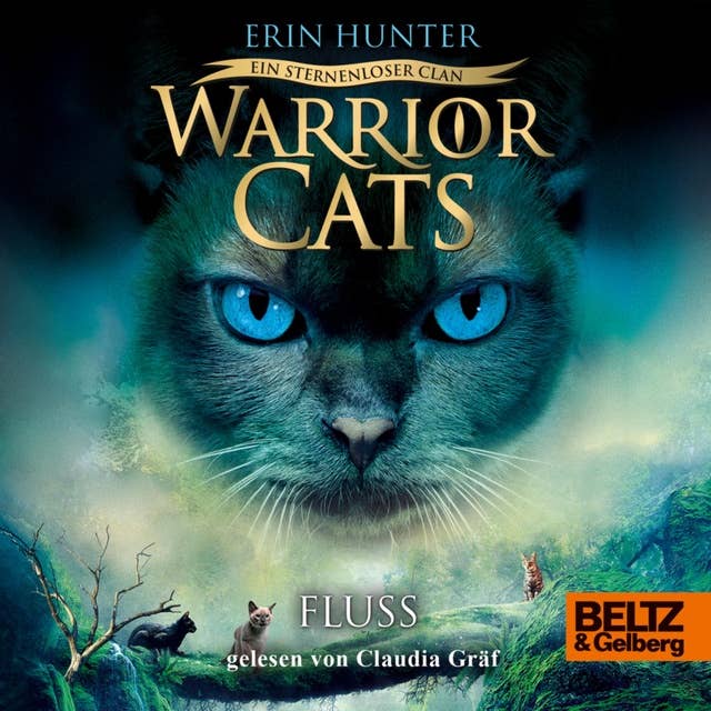 Warrior Cats - Ein sternenloser Clan. Fluss: VIII, Band 1