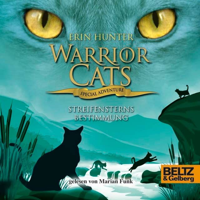 Warrior Cats - Special Adventure: Streifensterns Bestimmung