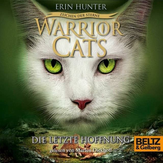 Warrior Cats - Zeichen der Sterne: Die letzte Hoffnung