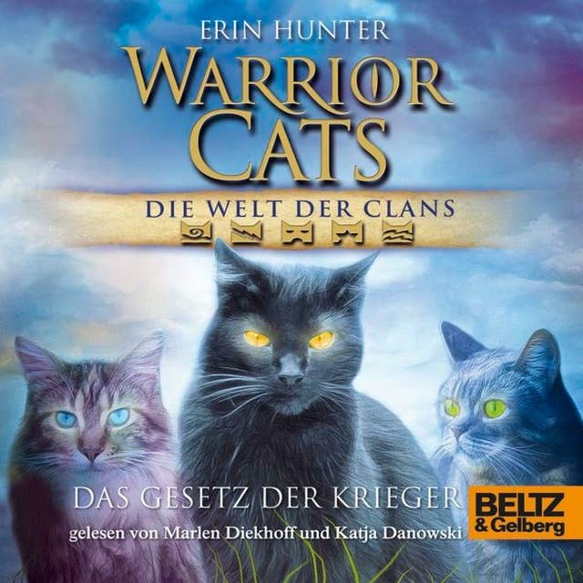 Warrior Cats - Die Welt der Clans: Das Gesetz der Krieger