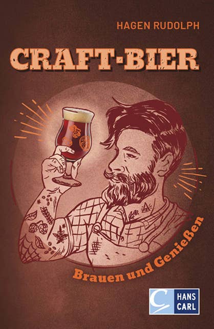 Craft-Bier: Brauen und Genießen