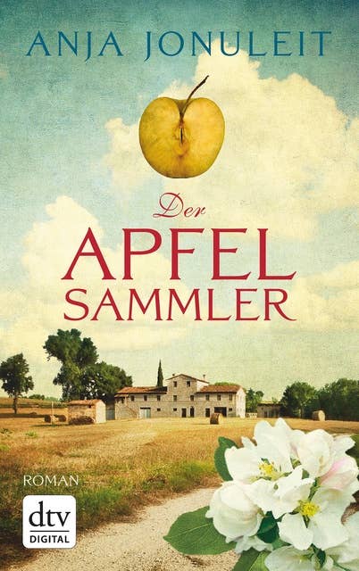 Der Apfelsammler: Roman