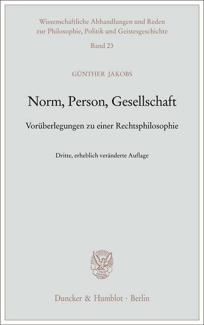 Norm, Person, Gesellschaft.: Vorüberlegungen zu einer Rechtsphilosophie.