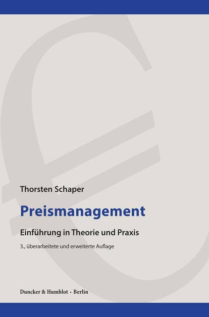 Preismanagement.: Einführung in Theorie und Praxis.