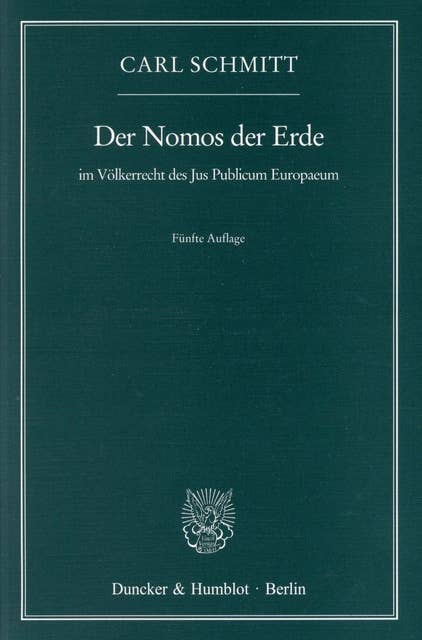 Der Nomos der Erde: im Völkerrecht des Jus Publicum Europaeum.