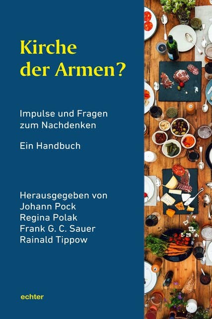 Kirche der Armen?: Impulse und Fragen zum Nachdenken. Ein Handbuch.