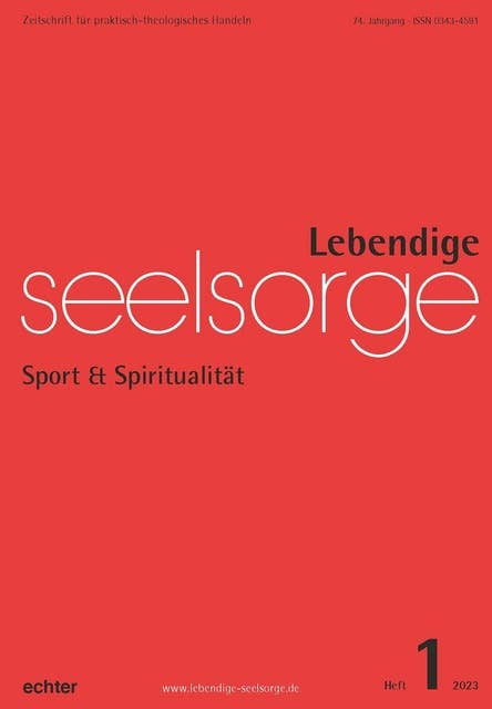 Lebendige Seelsorge 1/2023: Sport & Spiritualität