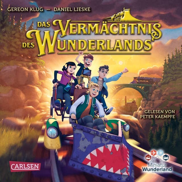 Das Vermächtnis des Wunderlands 1: Abenteuer im Miniatur Wunderland