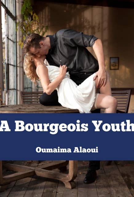 A Bourgeois Youth