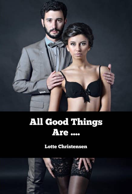 All Good Things Are...