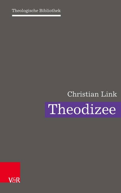 Theodizee: Eine theologische Herausforderung