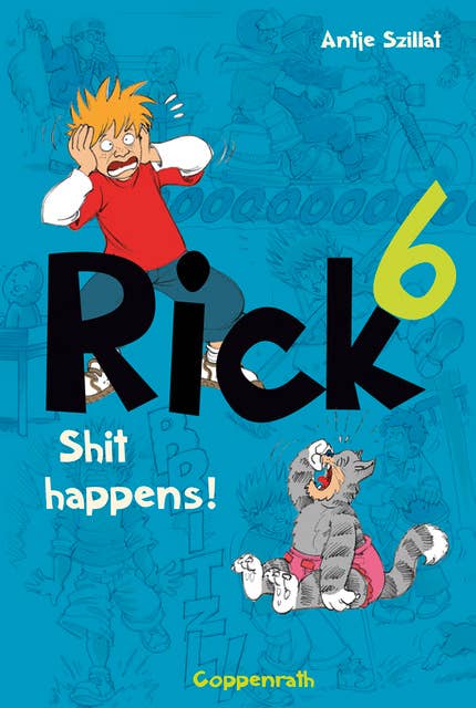 Rick 6: Shit happens!