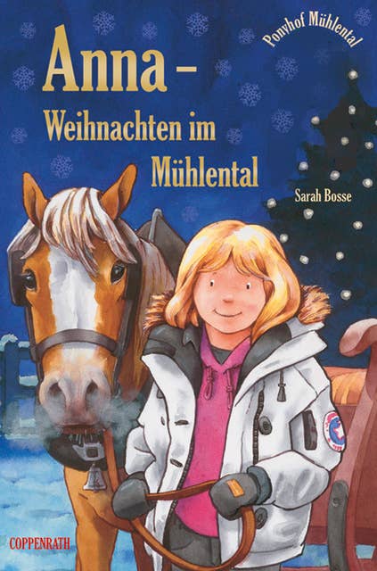 Anna - Weihnachten im Mühlental: Sonderausgabe vom Ponyhof Mühlental