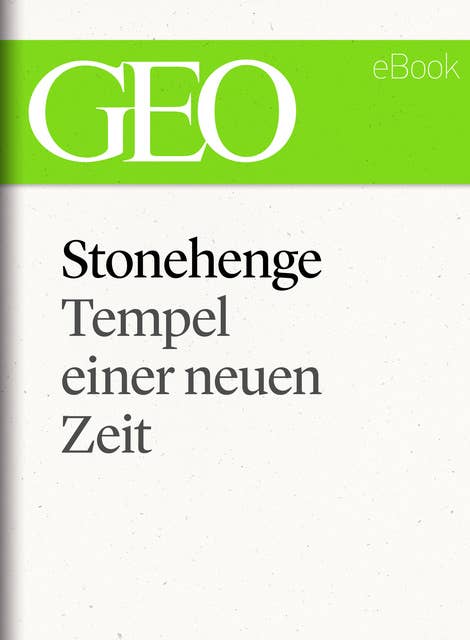 Stonehenge: Tempel einer neuen Zeit