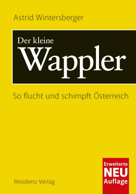 Der kleine Wappler: So flucht und schimpft Österreich