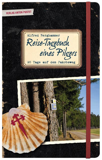 Reise-Tagebuch eines Pilgers: 90 Tage auf dem Jakobsweg