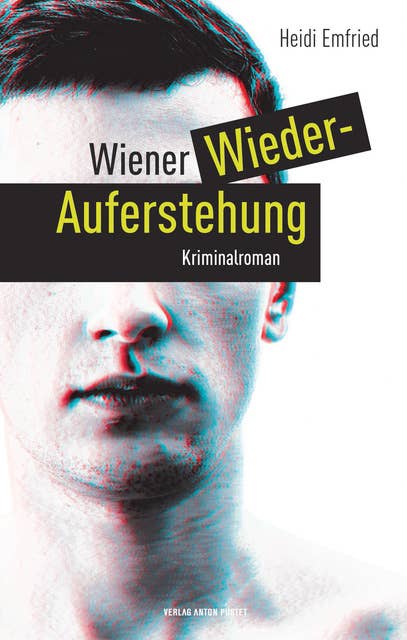 Wiener Wiederauferstehung: Kriminalroman
